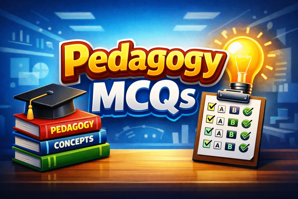 Pedagogy MCQs